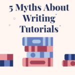 Writing Tutorials and Guides